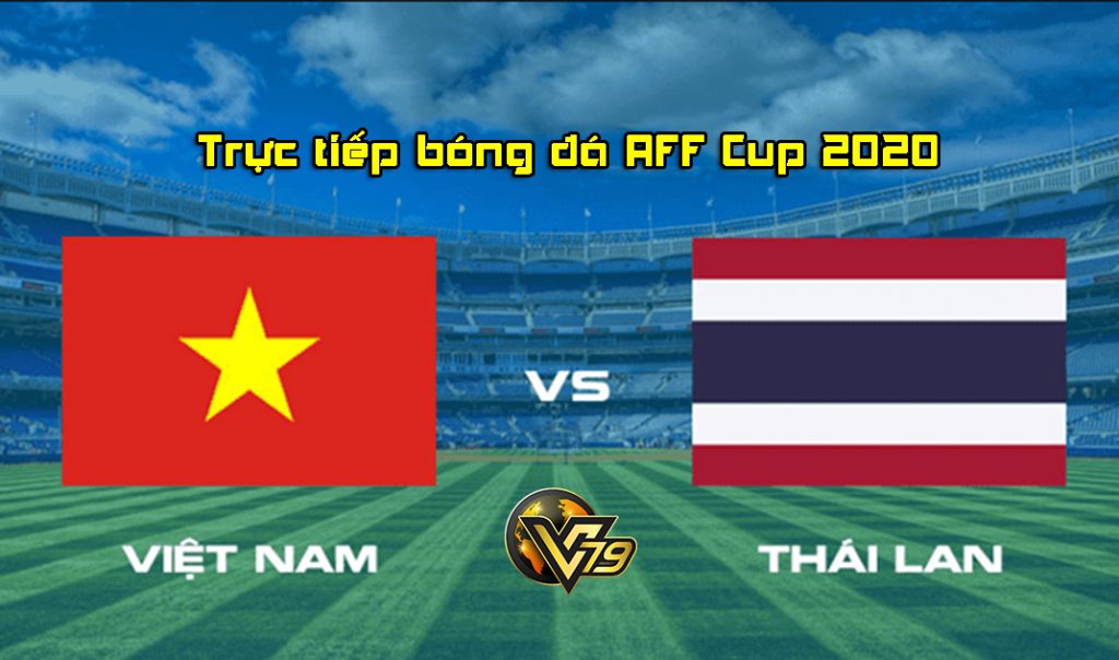 Việt Nam vs Thái Lan